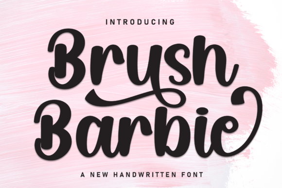 Brush Barbie Font for Creative Campaigns