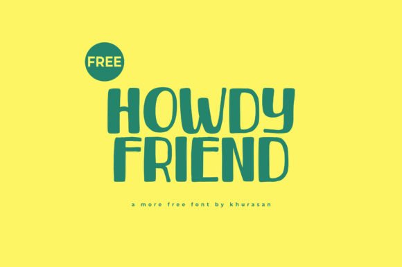 Howdy Friend: The Handwritten Font for Stronger Campaigns