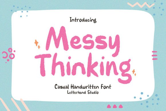 Messy Thinking Font Review: A Natural Script for Creative Branding
