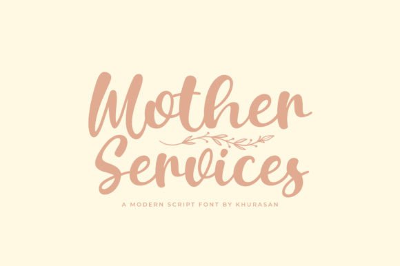 Mother Services Font: A Modern Script for Digital Design