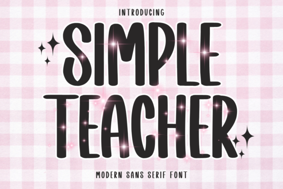 Simple Teacher Font for Memorable Campaign Design