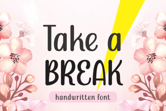 Take a Break Font: A Sweet Script for Your Creative Projects